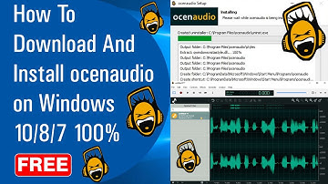 ✅ How To Download And Install ocenaudio On Windows 10/8/7 100% Free (2020)