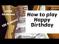 How to play Happy Birthday