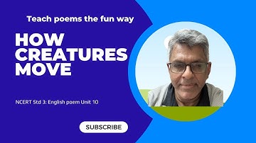 English poem: How creatures move