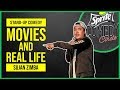 Movies and real life  standup comedy by sujan zimba