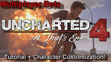 Uncharted 4 Multiplayer Beta - Tutorial + Character Customization + All New Taunts!