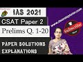 IAS Prelims CSAT Paper 2 - 2021 Solutions,Answer Key &amp; Explanations Part 1 (Q. 1 to 20) Part 1 of 4