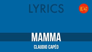 Claudio Capéo – Mamma | Lyrics HQ chords