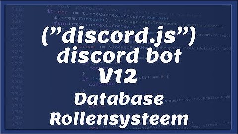 DISCORD BOT DEV V12  Database Rollensysteem || Tutorial | #15 [Nederlands/Dutch]