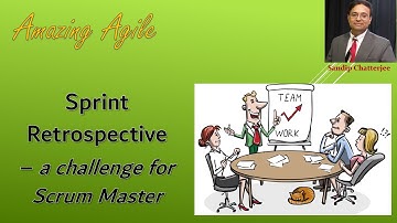 Sprint Retrospective a Challenge For Scrum Master