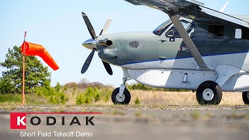 Short Field Takeoff Demo - Kodiak 100
