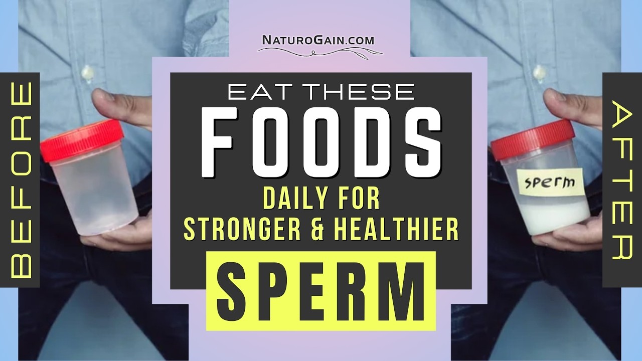 what-to-eat-to-make-sperm-stronger-and-healthier-male-fertility