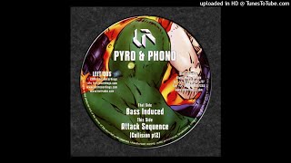 Pyro & Phono - Bass Induced