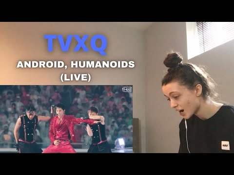 Reaction to TVXQ - ANDROID and HUMANOIDS (NISSAN STADIUM). WHAT A PERFORMANCE !!