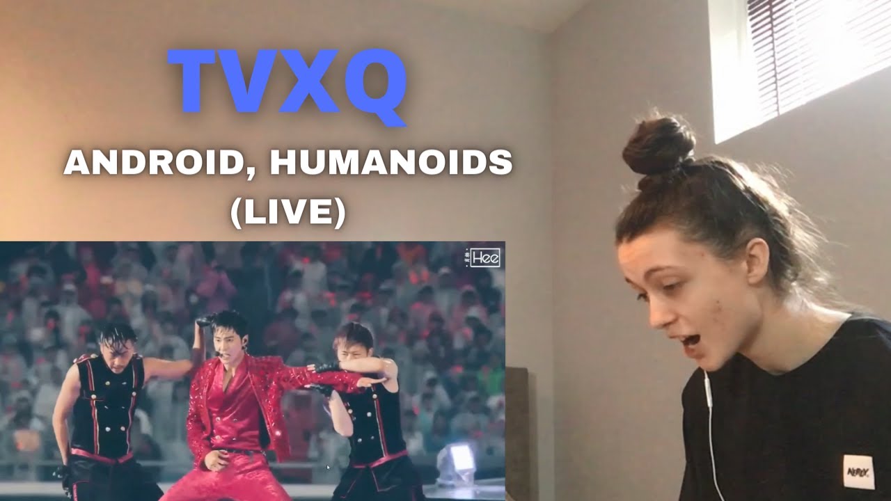 Reaction to TVXQ - ANDROID and HUMANOIDS (NISSAN STADIUM). WHAT A PERFORMANCE !!
