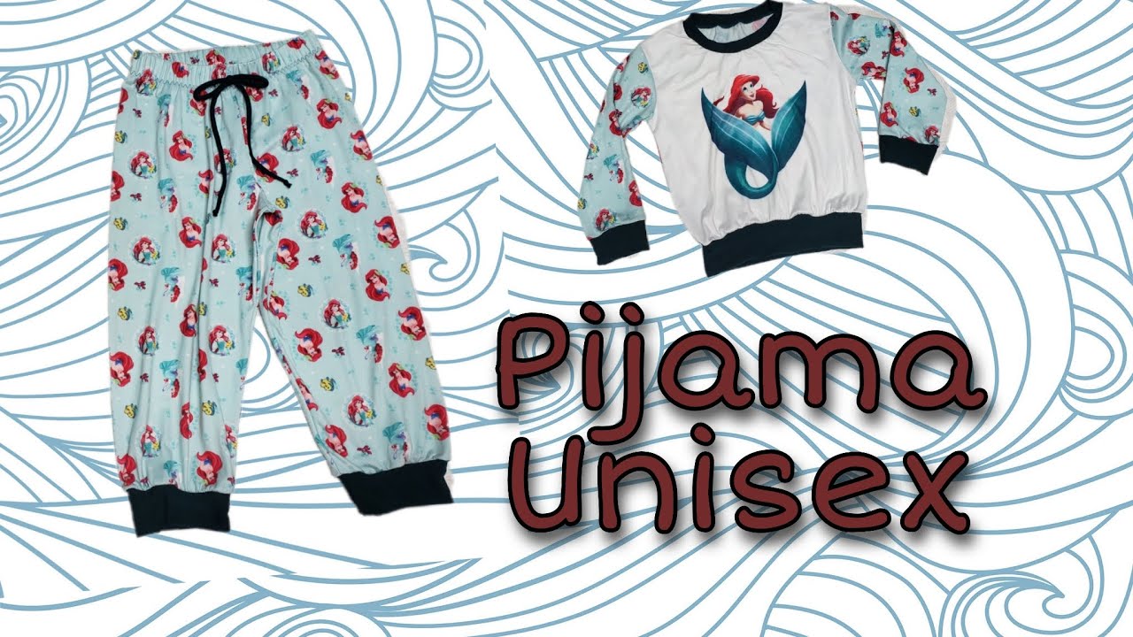 🧒👧COMO HACER PIJAMA UNISEX INFANTIL🙋‍♂️🙋‍♀️ - YouTube