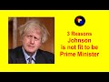 3 reasons why Boris Johnson should never have become prime minister and how he alone owns Brexit