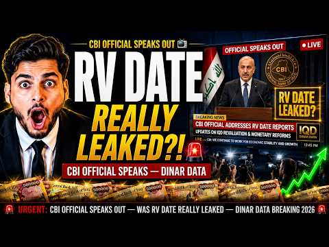 CBI OFFICIAL SPEAKS OUT! 📺 Was an RV Date Really Leaked? | Dinar Data 🚨 Iraqi Dinar News