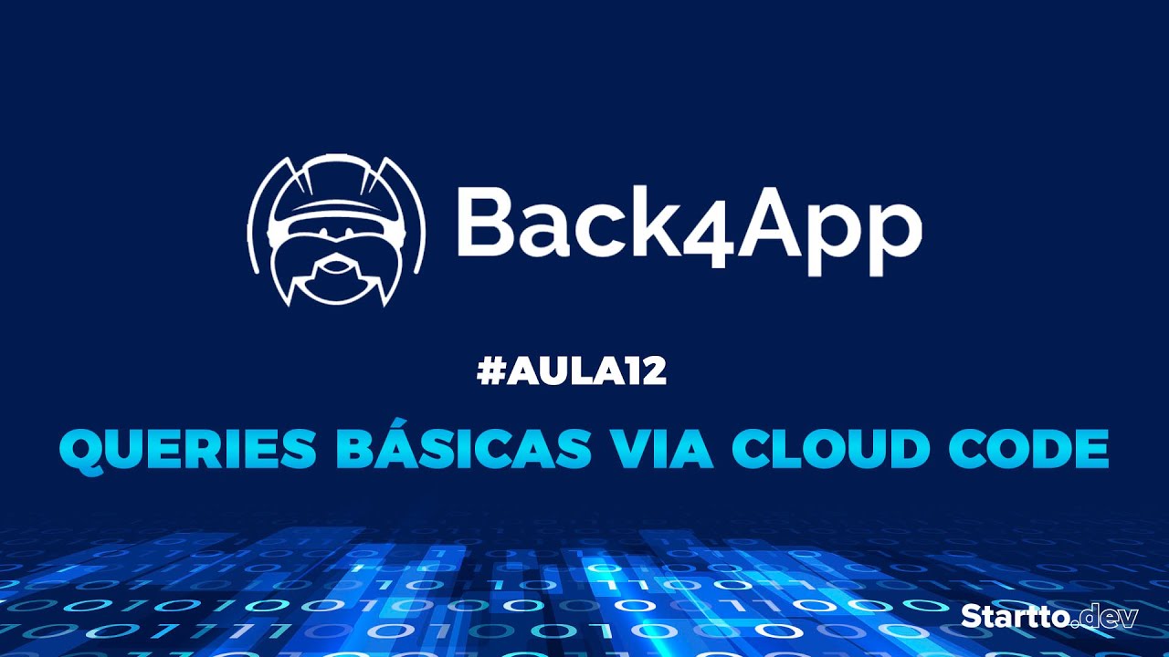 #12 Queries Básicas via Cloud Code - Introdução ao Parse Server com ...