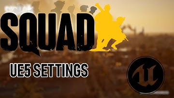 Squad UE5 Performance Settings 2025!!!