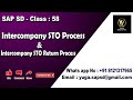 SAP SD Class 58 Intercompany STO Process And Intercompany STO Return Process Your S Yuga SAP SD