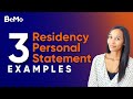 3 Residency Personal Statement Examples | BeMo Academic Consulting