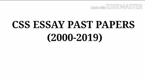 CSS ESSAY PAST PAPERS