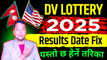 DV Lottery 2025 Result Date FIX  DV Lottery 2025 Result? DV Lottery 2025 ll