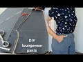 How to make loungewear pants