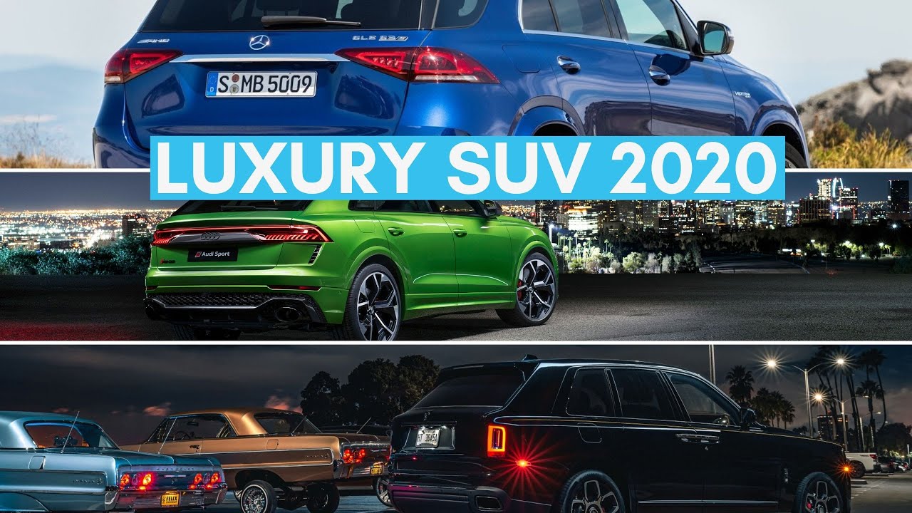 Luxury SUVs 2020 TOP 10 List YouTube