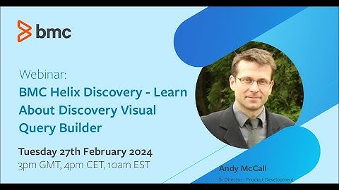 Webinar: BMC Helix Discovery - Leer meer over Discovery Visual Query Builder