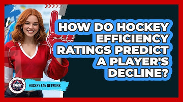 How Do Hockey Efficiency Ratings Predict A Player