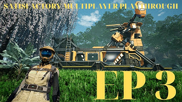 Mk.1. Miner- SATISFACTORY MULTIPLAYER PLAYTHROUGH -UPDATE 8 - Early Access - Ep.3