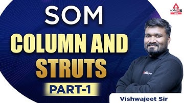 GATE 2023 | SOM Lecture | Column and struts-1 | By Vishvajeet Sir