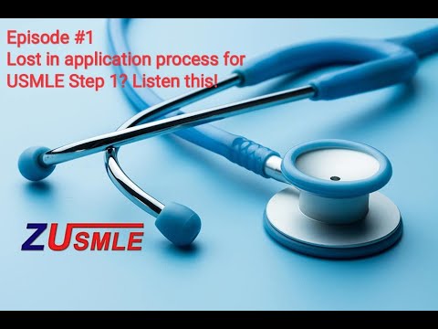 Episode 1: Lost in the application process for USMLE Step 1? Listen this!