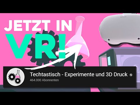TECHTASTISCH in VR! - TECHTASTISCH in VR!