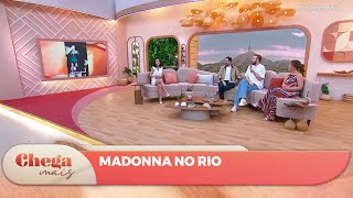 Madonna faz ensaio para show na Praia de Copacabana | Chega Mais (03/05/24)