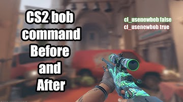 CS2 use Bob command on and off | cl_usenewbob command
