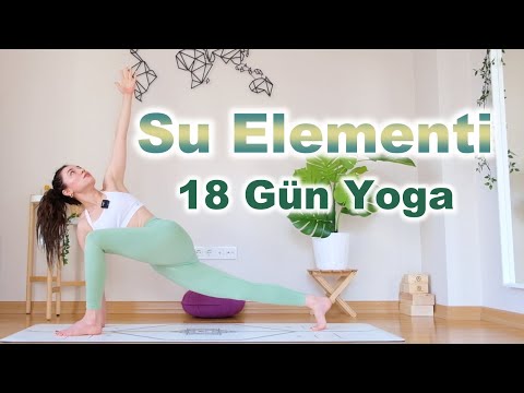 18 Gün Yoga Su Elementi💧| Akışta Kal | Element Serisi | Ayşe Kaya İle Yoga