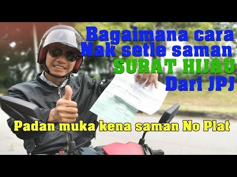 Cara Nak Setle Saman Surat Hijau dari JPJ | Padan Muka Kena Saman Dengan JPJ