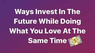 How To Make Money While Doing What You Love, Investing, The Most Accurate Information on X