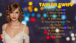 ✨ Taylor Swift ✨ ~ Best Songs Collection 2024 ~ Greatest Hits Songs of All Time ✨
