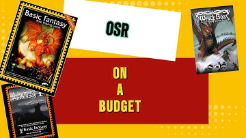 Basic Fantasy RPG: The Best Budget OSR Game?!