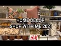 H&M HOME SHOP WITH ME 2021 / NEW AFFORDABLE HOME DECOR ‐ MARCH 2021