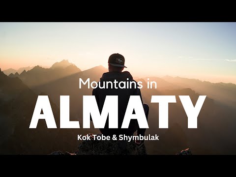 Kazakhstan | Almaty Complete Travel Guide | Things To Do In Almaty | Almaty Tourist Places | Almaty