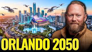 Orlando 2050: Florida’s Insane Future is Being Built!
