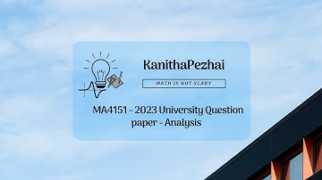 MA4151 University Question Paper 2023 - Analysis