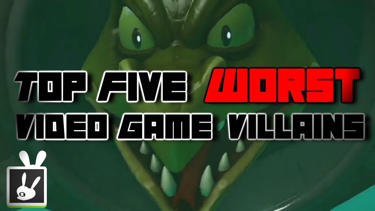 Top Five Worst Video Game Villains YouTube top-five-worst-video-game-villains-youtube