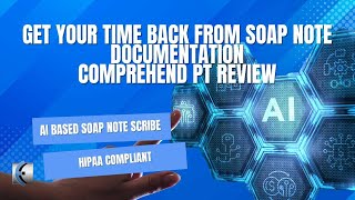 Ultimate SOAP Note Time Saver - Comprehend PT Review screenshot 1