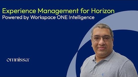 Experience Management for Omnissa Horizon, Powered by Workspace ONE Intelligence