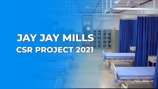 JAY JAY MILLS CSR Project 2021