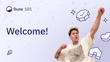 Dune 101: Welcome