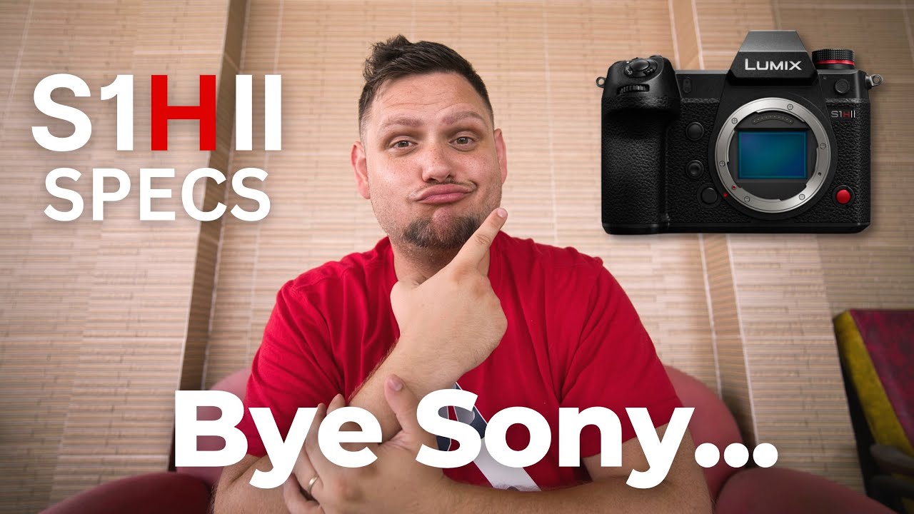 Panasonic S1H II Spec Leak - They Are OUTSTANDING! - YouTube