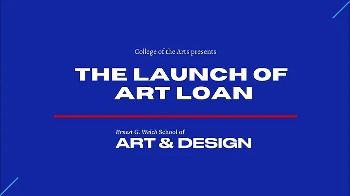 Ernest G. Welch School of Art & Design "Art Loan" Program