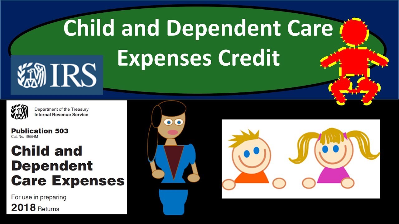 child-and-dependent-care-expenses-credit-youtube